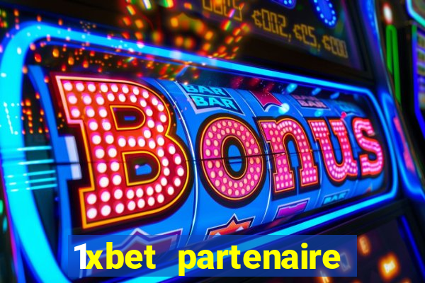 1xbet partenaire apk download